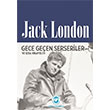 Gece Geen Serseriler ve Ksa Hikayeler Jack London Cem Yaynevi