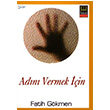 Adn Vermek in Fatih Gkmen Babali Kitapl