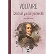 Candide ya da İyimserlik Voltaire Cem Yayınevi