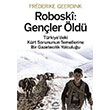 Roboski Genler ld Frederike Geerdink letiim Yaynevi