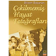 ekilmemi Hayat Fotoraflar Bilsen Baaran Babali Kitapl