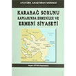 Karaba Sorunu Kapsamnda Ermeniler ve Ermeni Siyaseti Aygn Attar Atatrk Aratrma Merkezi