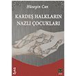 Karde Halklarn Nazl ocuklar Hseyin Can Babali Kitapl
