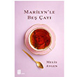 Marilynle Be ay Melis Aygen Mona Kitap