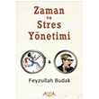 Zaman ve Stres Ynetimi Feyzullah Budak Ayata Kitap