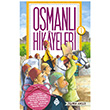 Osmanl Hikayeleri 1 Zehra Aygl Uurbcei Yaynlar