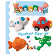 Hareket Edenler Bebek Kitaplar Nathalie Belineau Bcrk Yaynlar