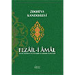 Fezaili Amal Zekeriya Kandehlevi Risale Yayınları