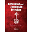 Resulullah s.a Efendimizin Fetvalar bn Kayym El Cevziyye Risale Yaynlar