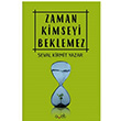 Zaman Kimseyi Beklemez  Seval Kirmit Yazar Ayzt Yaynlar