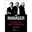 The Manager Futbolun Dahi Liderleri Mike Carson Trk Hava Yollar Yaynlar