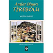 Anlar Diyar Tirebolu Metin Karsl Ar Sanat Yaynevi