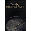 Zamana Direnenler Sheyil Aydn Diga Kitap