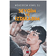 Sevgim ve Izdrabm Mkerrem Kamil Su Elips Kitap