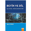 Beyin ve Dil İşlevsel Nöroanatomi Şükrü Torun Detay Yayıncılık