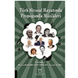 Trk Siyasal Hayatnda Propaganda Mzikleri Kolektif Akademisyen Kitabevi