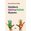 Etkinliklerle Kiilik ve zgven Oluturma Zeynep ebnem Alda Altnordu Yaynlar