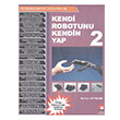 Kendi Robotunu Kendin Yap 2 Serkan Ayyldz Alta Yaynclk