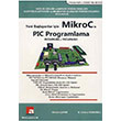 Yeni Balayanlar in Mikroc ile PIC Programlama Alta Yaynclk