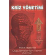 Kriz Ynetimi Uygulamalar in Temel Admlar Melek Vergiliel Tz Alfa Aktel Yaynlar