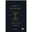 Varlk ve Zaman Martin Heidegger Alfa Yaynlar