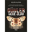 Gnler Gece Oldu Selim Alpan Gece Kitapl