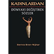 Kadnlardan Dnyay Deitiren Szler Semra Eren Nijhar Ozan Yaynclk 
