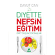 Diyette Nefsin Eitimi Diyet Dncede Balar Davut Can Hayat Yaynlar