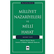 Milliyet Nazariyeleri ve Milli Hayat Mehmet zzet tken Yaynlar