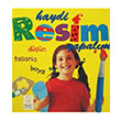Haydi Resim Yapalm Dn Tasarla Boya Aksoy Yaynclk