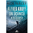 Alfred Kropp: On nc Kafatas Rick Yancey Pegasus Yaynlar