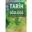Tarih Deyimleri ve Terimleri Szl Orhan Yeniaras Aka Yaynlar