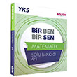 AYT Bir Ben Bir Sen Matematik Soru Bankas Kltr Yaynclk