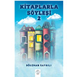 Kitaplarla Sylei 2 Ouzhan Saygl Post Yayn