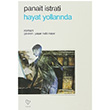 Hayat Yollarnda Panait Istrati Varlk Yaynlar
