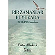 Bir Zamanlar Bykada Viktor Albukrek Adal Yaynlar