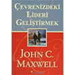 evrenizdeki Lideri Gelitirmek John C Maxwell Beyaz Yaynlar