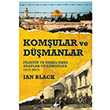 Komular ve Dmanlar Ian Black Pegasus Yaynlar