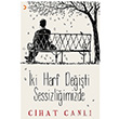 ki Harf Deiti Sessizliimizde Cihat Canl Cinius Yaynlar