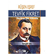 Ruşen Eşref Tevfik Fikret: Hayatına Dair Hatıralar Songül Taş Anı Yayıncılık