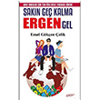 Sakn Ge Kalma Ergen Gel Emel Gken elik Abis Yaynclk