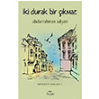 ki Durak Bir kmaz Abdurrahman Adyan briim Kitap
