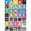 Fark Yaratan Anne Baba Neslihan Erdodu Gne Yaynlar