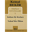 Toplu Oyunlar 1 Sultan ile Kzlar Tuhaf Bir lm Kemal Bekir Mitos Boyut Yaynlar