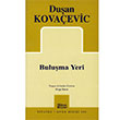 Buluma Yeri Duan Kovaevi Mitos Boyut Yaynlar