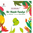 Bir Kk Fasulye lk Admlar Kim Cecil Tbitak Yaynlar