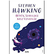 Byk Sorulara Ksa Yant Stephan Hawking Alfa Yaynlar