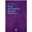 Prens Machiavellenin Muazzam Muammas Utku zmakas letiim Yaynlar