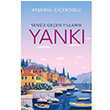 Sensiz Geen Yllarm YANKI Ayegl iekolu Mptela Yaynlar