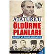 Atatrk  ldrme Planlar Kripto Basm Yayn